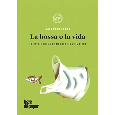 Imagen de La Bossa O Vida: El 99% contra l&#039;emergència climàtica: 33 (Assaig)