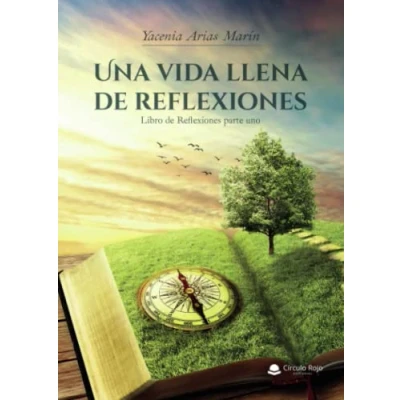 Imagen de Una vida llena de reflexiones: Libro Reflexiones parte uno (SIN COLECCION)