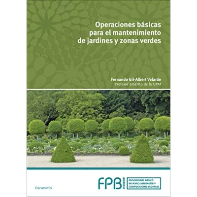 Imagen de Operaciones básicas para el mantenimiento de jardines, parques y zonas verdes (Agraria)