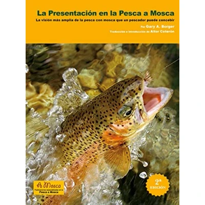 Imagen de Presentación en la pesca mosca: visión más amplia de con mosca que un pescador puede concebir