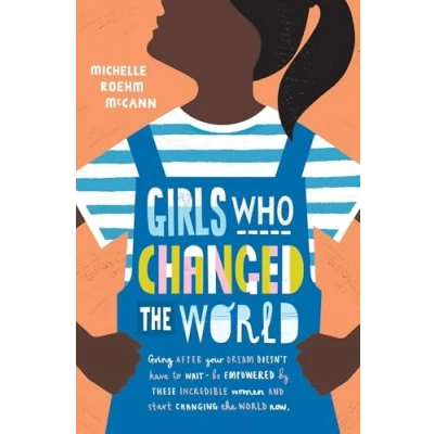Imagen de Girls Who Changed The World (ebook)