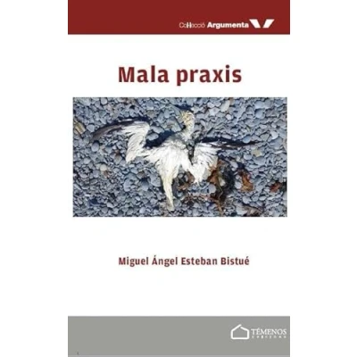 Imagen de Mala Praxis
