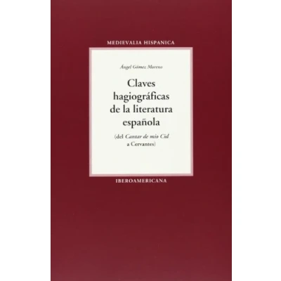 Imagen de Claves hagiográficas de la literatura española . (Medievalia Hispanica)