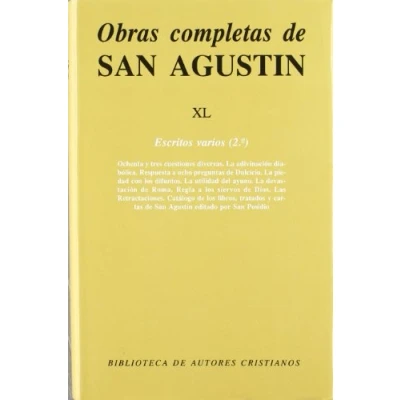 Imagen de Obras completas de San Agustín. XL: Escritos varios (2.º): Ochenta y tres cuestiones diversas. La adivinación diabólica. Respuesta a Las ocho ... Dios. Revisiones.: 551 (NORMAL)