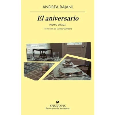 Imagen de El Aniversario Carlos Gumpert (traducción), Andrea Bajani (autor)
