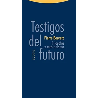 Imagen de Testigos Del Futuro. Filosofía Y Mesianismo (ESTRUCTURAS PROCESOS FILOSOFIA)