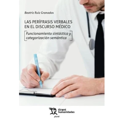 Imagen de Las Perifrasis Verbales En El Discurso Médico. Funcionamiento Sintácti