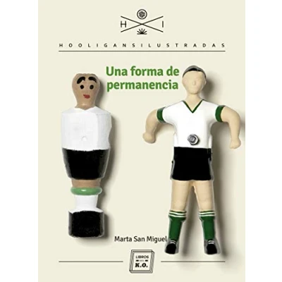 Imagen de Una forma de permanencia (HOOLIGANS ILUSTRADOS)