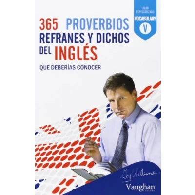Imagen de 365 REFRANES DEL INGLES: Que deberías conocer (SIN COLECCION)