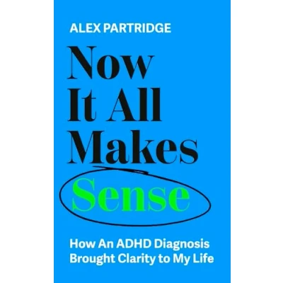 Imagen de Now It All Makes Sense How An Adhd Diagnosis Changed My Life