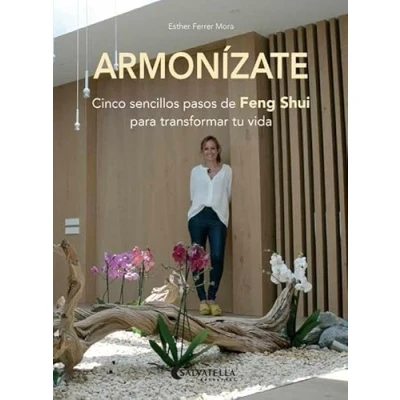 Imagen de Armonízate: Cinco sencillos pasos de Feng Shui para transformar tu vida