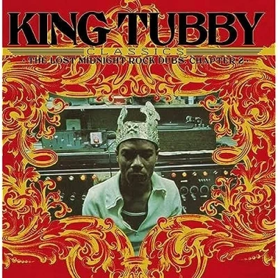 Imagen de King Tubby&#039;S Classics: The Lost Midnight Rock Dubs Chapter 2 Lp [Vinilo]