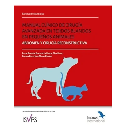 Imagen de Manual clínico de cirugía avanzada tejidos blandos en pequeños animales. Abdomen y reconstructiva