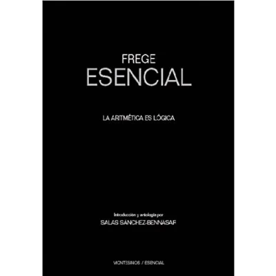 Imagen de Frege esencial. La aritmética es lógica.