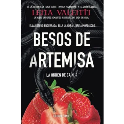 Imagen de BESOS DE ARTEMISA: Ella estuvo encerrada. la hará libre a mordiscos.: 4 (LA ORDEN CAIN)