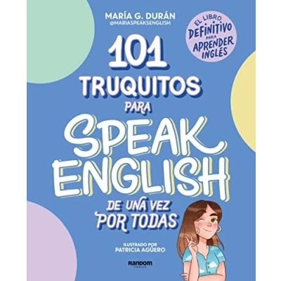Imagen de 101 truquitos para speak English de una vez por todas: El libro definitivo aprender inglés (Random Cómics)