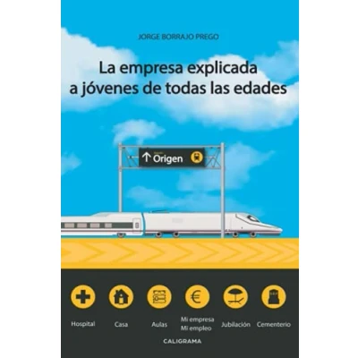 Imagen de La empresa explicada a jóvenes de todas las edades (Caligrama)