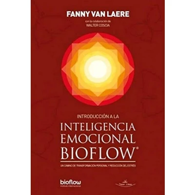 Imagen de Introducción A La Inteligencia Emocional Bioflow. Un Camino De Tr Ansf
