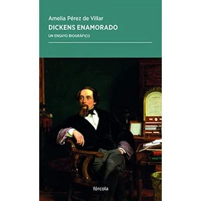 Imagen de Dickens enamorado: Un estudio biográfico: 46 (Periplos)