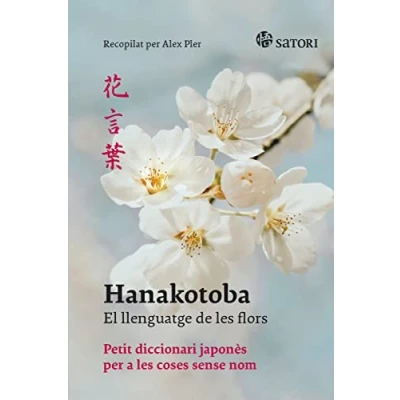 Imagen de Hanakotoba. El llenguatge de les flors (IDIOMA)