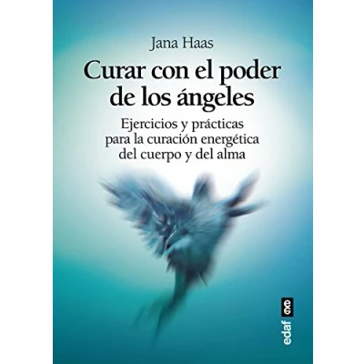 Imagen de CURAR CON El PODER de LOS ÁNGELES. libro PRÁCTICAS para la CURACIÓN ENERGÉTICA cuerpo y ALMA: prácticas curación energética del alma (Tabla Esmeralda)