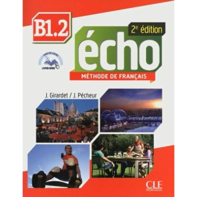 Imagen de Echo. B1.2. Livre de l&#039;élève Portfolio. Per le Scuole superiori. Con DVD ROM. espansione online: l&#039;eleve B1.2 9782090384925
