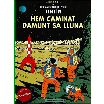Imagen de Hem caminat damunt sa Lluna: Hergé: 3 (Ses Aventures d’en Tintín)