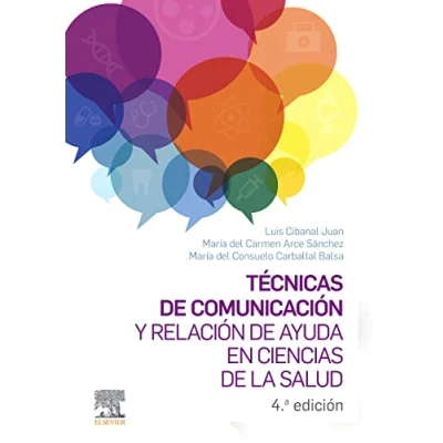 Imagen de Técnicas de comunicación y relación ayuda en ciencias la salud: + StudentConsult español
