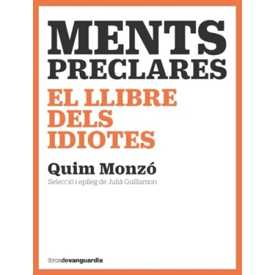 Imagen de MENTS PRECLARES El llibre dels idiotes SANT JORDI 2024 : (LIBROS DE VANGUARDIA)