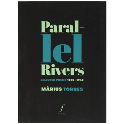 Imagen de Parallel Rivers. Selected Poems 1935 1942: 55 (Joan Duch)