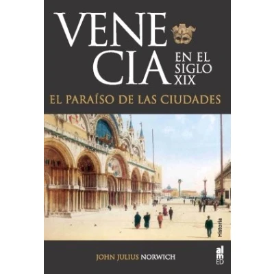 Imagen de Venecia En El S.Xix Paraiso De (SIN COLECCION)