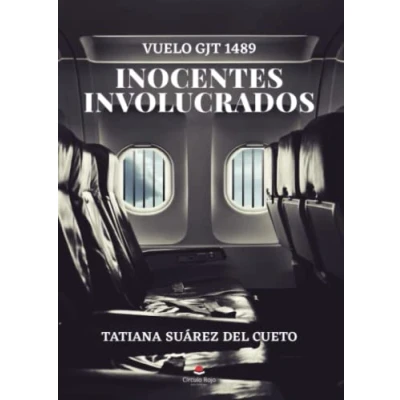 Imagen de Vuelo GJT 1489: Inocentes involucrados (SIN COLECCION)