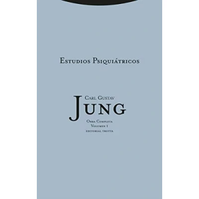 Imagen de Estudios psiquiátricos: Obras COMPLETAS Volumen 1: Vol. 01 (OBRAS DE C.G. JUNG)