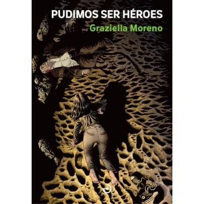 Imagen de Pudimos ser héroes (SEISDOBLE)