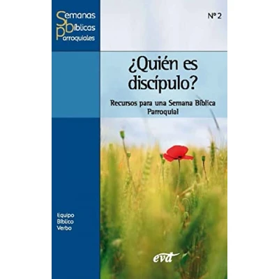 Imagen de Quien Es Discipulo?. Recursos para Una: una semana bíblica parroquial (Animación pastoral)