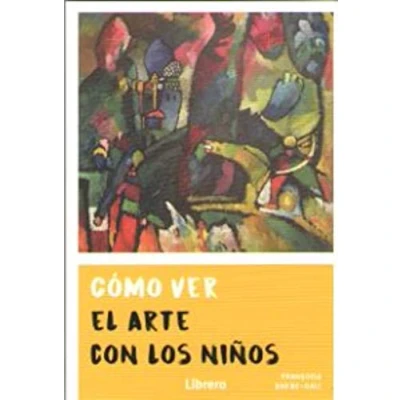 Imagen de Como Ver El Arte Con Los Niños