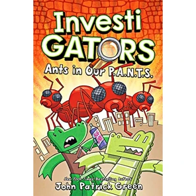 Imagen de InvestiGators: Ants in Our P.A.N.T.S.: A Laugh Out Loud Comic Book Adventure! (InvestiGators!, 4)