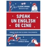 Imagen de Speak Un English De Cine Claire Prada (autor)