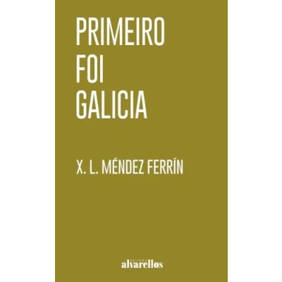 Imagen de Primeiro foi galicia