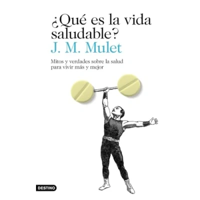 Imagen de ¿Qué es la vida saludable?: Mitos y verdades sobre salud para vivir más mejor (Imago Mundi)