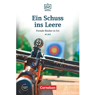 Imagen de Die Daf bibliothek A1 a2 Ein Schuss Ins Leere: Fremde Räuber In Uri.