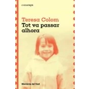 Imagen de Tot Va Passar Alhora Teresa Colom (autor)