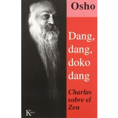 Imagen de Dang, Doko, Dang: Charlas sobre el Zen (Sabiduría perenne)