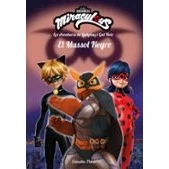 Imagen de Miraculous. Les aventures de Ladybug i Gat Noir. El Mussol Negre: Narrativa