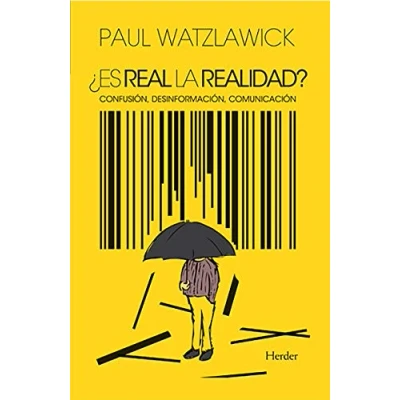 Imagen de Es real la realidad?. Confusión, desinformación, comunicación (SIN COLECCION)