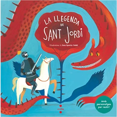 Imagen de La llegenda de Sant Jordi amb personatges per vestir (LITERATURA INFANTIL Y JUVENIL)