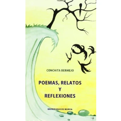 Imagen de Poemas, Relatos y Reflexiones (SIN COLECCION)