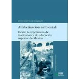 Imagen de Alfabetización Ambiental: Desde La Experiencia De Instituciones D E Ed
