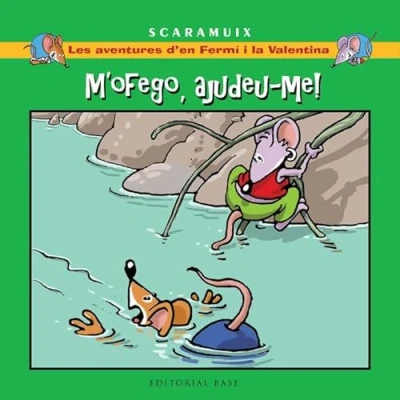 Imagen de M&#039;ofego, ajudeume: 1 (Les aventures d&#039;en Fermí i la Valentina)