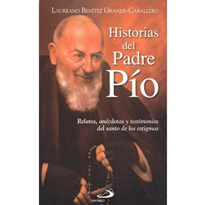 Imagen de Historias del Padre Pio: Relatos, anécdotas y testimonios santo de los estigmas: 79 (Testigos)